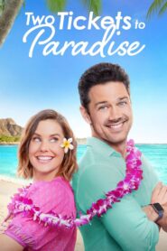 Two Tickets to Paradise 2022 on netflix