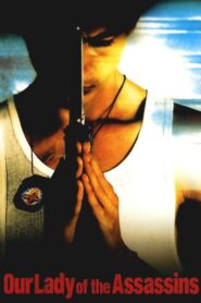 Our Lady of the Assassins 2000 on netflix