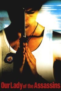 Our Lady of the Assassins 2000 on netflix