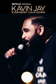 Kavin Jay : Everybody Calm Down! 2018 on netflix