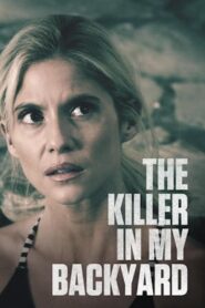 The Killer in My Backyard 2021 on netflix