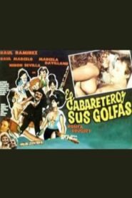 El cabaretero y sus golfas 1988 on netflix