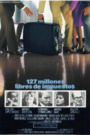 127 millones libres de impuestos 1981 on netflix