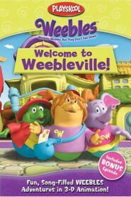Weebles: Welcome to Weebleville 2004 on netflix