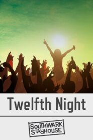 Southwark Stayhouse: Twelfth Night 2019 on netflix
