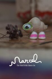 Marcel the Shell with Shoes On 2010 on netflix