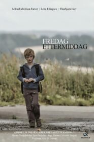 Fredag ettermiddag 2013 on netflix