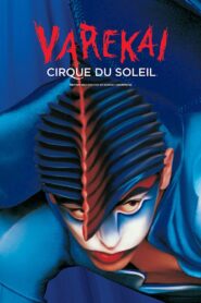 Cirque du Soleil: Varekai 2003 on netflix
