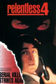 Relentless IV: Ashes to Ashes 1994 on netflix