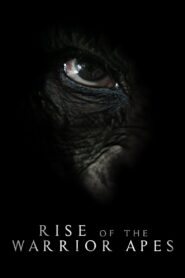 Rise of the Warrior Apes 2017 on netflix