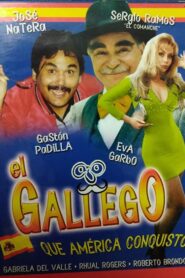 The Galician who Conquered America 1997 on netflix