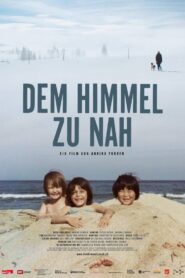 Dem Himmel zu nah 2016 on netflix