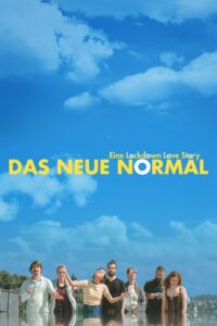 Das neue Normal 2023 on netflix