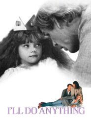 I’ll Do Anything 1994 on netflix