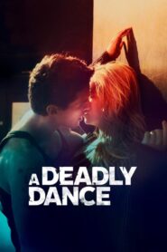 A Deadly Dance 2016 on netflix
