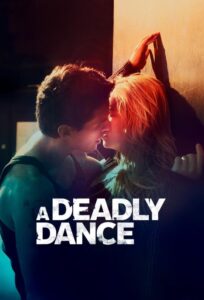 A Deadly Dance 2016 on netflix