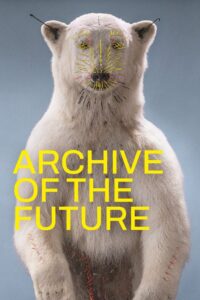 Archive of the Future 2024 on netflix