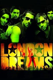 London Dreams 2009 on netflix
