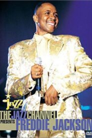 The Jazz Channel Presents Freddie Jackson 2001 on netflix