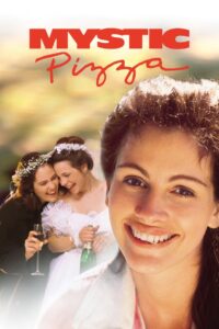 Mystic Pizza 1988 on netflix