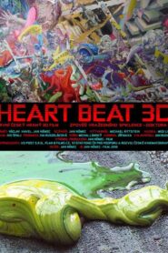 Heart Beat 3D 2010 on netflix