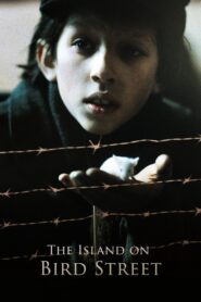 The Island on Bird Street 1997 on netflix