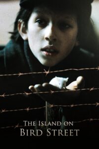 The Island on Bird Street 1997 on netflix