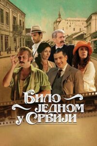 Once Upon a Time in Serbia 2022 on netflix