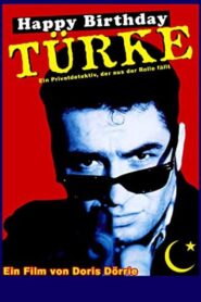 Happy Birthday, Türke! 1992 on netflix