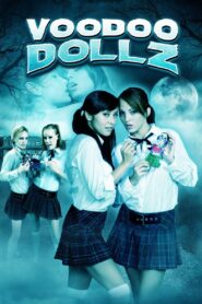 Voodoo Dollz 2008 on netflix
