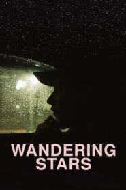 Wandering Stars 2019 on netflix