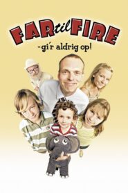 Father of Four: Never Gives Up! 2005 on netflix