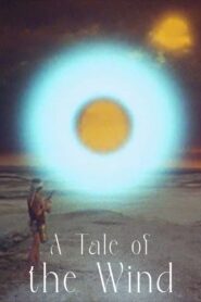 A Tale of the Wind 1989 on netflix