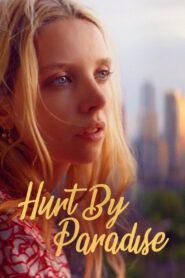 Hurt By Paradise 2020 on netflix
