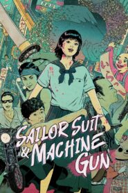 Sailor Suit and Machine Gun 1981 on netflix