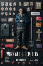 I Work at the Cemetery 2022 on netflix