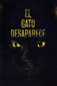 The Cat Vanishes 2011 on netflix