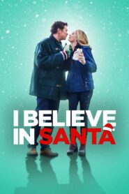 I Believe in Santa 2022 on netflix