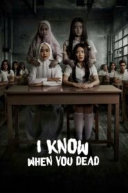 I Know When You Dead 2020 on netflix