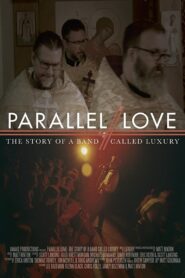 Parallel Love: The Story of a Band Called Luxury 2018 on netflix