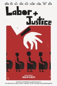 Labor + Justice 2023 on netflix