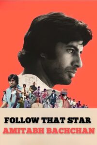 Follow That Star – Amitabh Bachchan 1989 on netflix