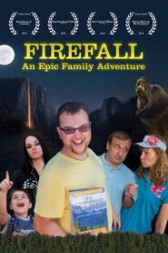 Firefall: An Epic Family Adventure 2012 on netflix
