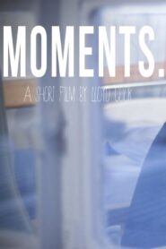 Moments 2013 on netflix