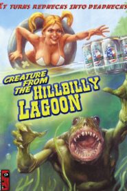 Creature from the Hillbilly Lagoon 2005 on netflix