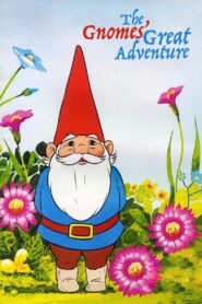 The Gnomes’ Great Adventure 1990 on netflix