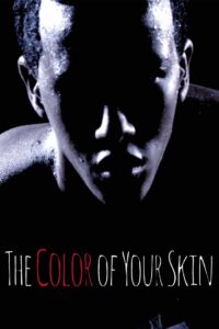 The Color of Your Skin 2019 on netflix