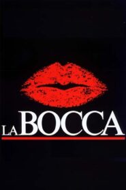 La bocca 1991 on netflix