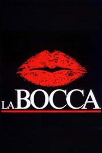 La bocca 1991 on netflix