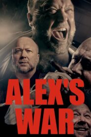 Alex’s War 2022 on netflix